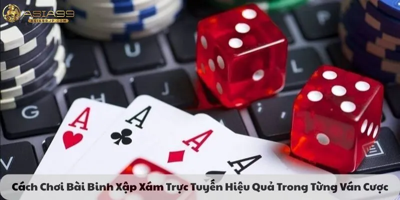 cách chơi bài binh xập xám