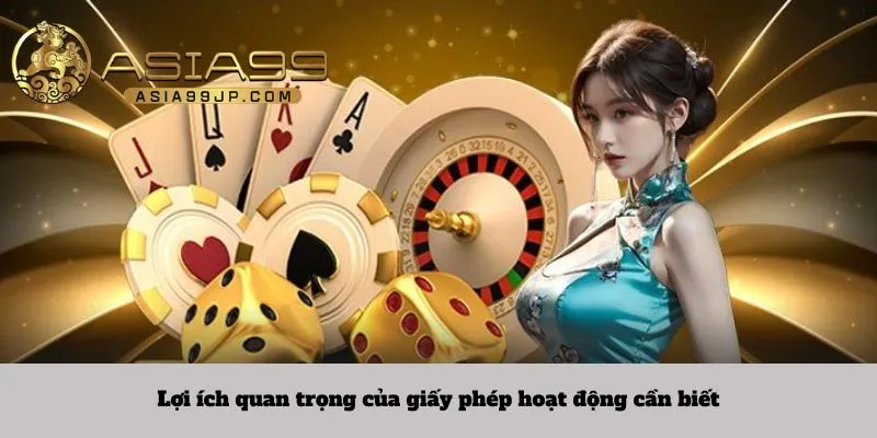 Lợi ích quan trọng của giấy phép hoạt động cần biết