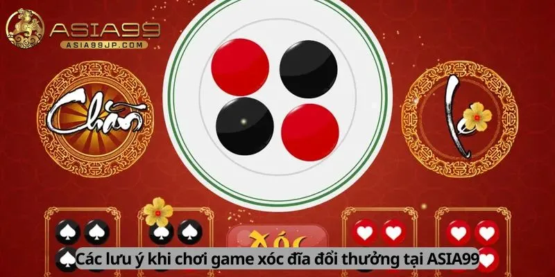 Các lưu ý khi chơi