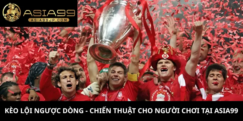 Kèo lội ngược dòng